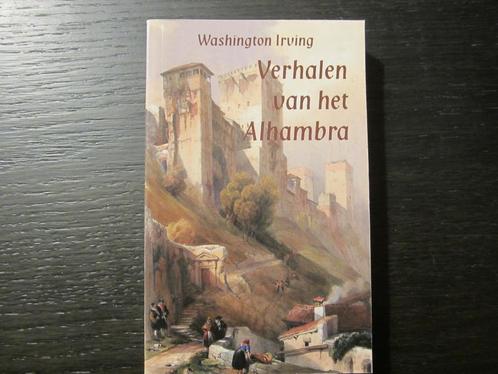 Verhalen van het Alhambra   -Washington Irving-, Boeken, Literatuur, Ophalen of Verzenden