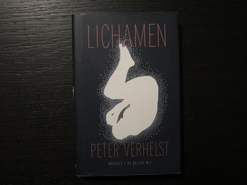 Lichamen  -Peter Verhelst-, Boeken, Literatuur, Ophalen of Verzenden