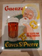 Reclamebord Geuze " Caves St. Pierre", Verzamelen, Ophalen of Verzenden, Zo goed als nieuw, Reclamebord, Plaat of Schild, Overige merken