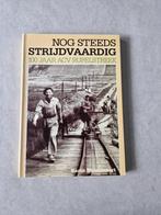 Nog steeds strijdvaardig - 100 jaar ACV Rupelstreek, Boeken, Geschiedenis | Stad en Regio, Ophalen of Verzenden, 20e eeuw of later