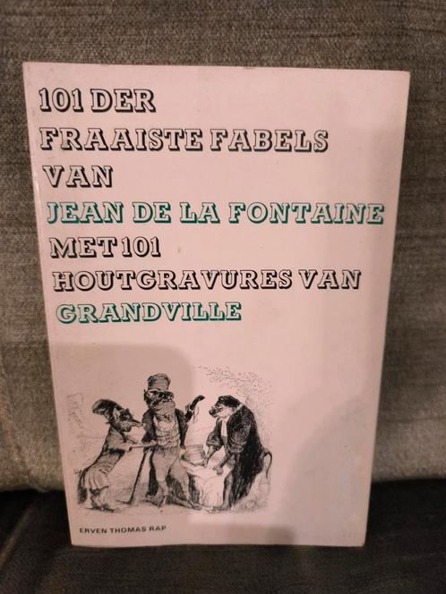 101 der fraaiste fabels van Jean de la Fontaine, Boeken, Sprookjes en Fabels, Zo goed als nieuw, Ophalen of Verzenden