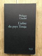 L'arbre du pays Toraja de Philippe Claudel, Boeken, Ophalen, Zo goed als nieuw, Philippe Claudel