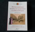 Petites histoires de Liège et sa province à la Belle Epoque, Livres, Enlèvement ou Envoi