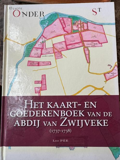 Kaart-en goederenboek abdij Zwijveke 1737-1738 - Leo Pée, Livres, Histoire & Politique, Comme neuf, Enlèvement ou Envoi