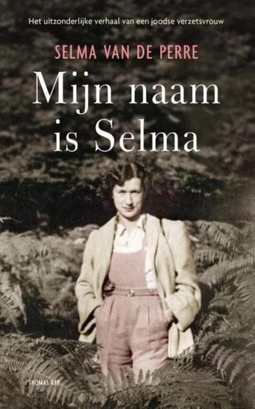Mijn naam is Selma / Selma Van De Perre 