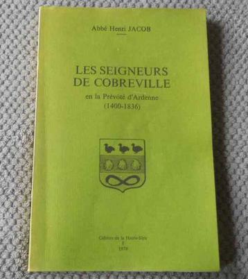 Seigneurs de Cobreville en la prévôté d' Ardenne 1400 - 1836 beschikbaar voor biedingen