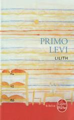 Lilith et autres nouvelles Primo Levi, Boeken, Europa overig, Primo Levi, Ophalen of Verzenden, Zo goed als nieuw