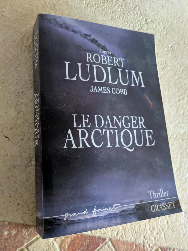 Le danger arctique (Robert Ludlum)., Verzenden, Robert Ludlum., Zo goed als nieuw, Amerika