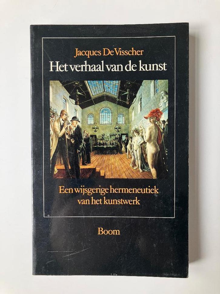 Het verhaal van de kunst - Jacques De Visscher, Boeken, Kunst en Cultuur | Beeldend, Ophalen