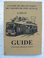 Tramways Lobbes-Thuin ASVI SNCV – Dussart Geerinck 1992 rare, Enlèvement ou Envoi, Utilisé, Tram