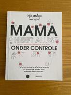 boek Mama heeft alles onder controle, Livres, Grossesse & Éducation, Enlèvement