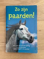 Paardenboek: Zo zijn paarden!, Ophalen of Verzenden, Zo goed als nieuw
