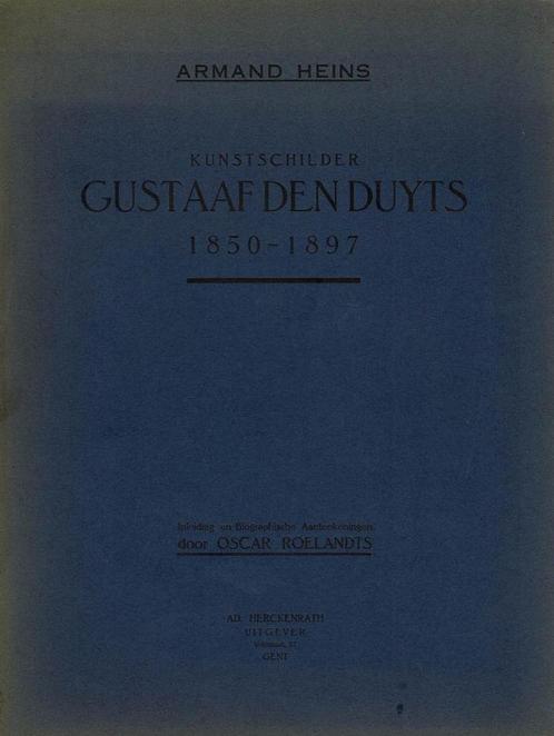 Kunstschilder Gustaaf Den Duyts 1850 - 1897, Boeken, Kunst en Cultuur | Beeldend, Gelezen, Ophalen of Verzenden