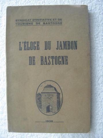Bastogne et son Jambon – 1938 – rare collector beschikbaar voor biedingen