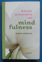 Kleine momenten van mindfulness - David Dewulf, Ophalen of Verzenden, Zo goed als nieuw, David Dewulf