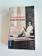 Livre L'Américaine de Catherine Bardon, Enlèvement ou Envoi, Catherine Bardon, Utilisé, Europe autre