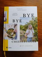 Boek: Bye bye cheeseburger van Steffi Vertriestt, Boeken, Kookboeken, Steffi Vertriest, Ophalen of Verzenden, Zo goed als nieuw