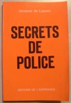 Secrets de police - Jacques de Launay, Boeken, Romans, Ophalen of Verzenden