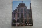 HONDERD JAAR VLAAMSE ACADEMIE TE GENT, Ophalen of Verzenden, Gelezen
