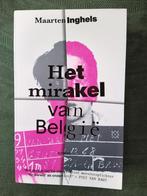 Het mirakel van België - Maarten Inghels, Boeken, Ophalen of Verzenden, Zo goed als nieuw, Maarten Inghels