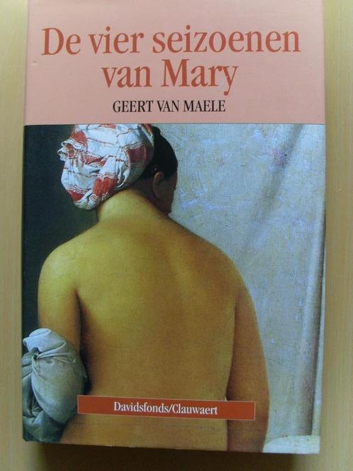 Geert Van Maele De vier seizoenen van Mary, Livres, Romans, Comme neuf, Belgique, Enlèvement ou Envoi