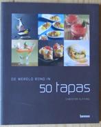 Livre de recettes "De Wereld Rond In 50 Tapas"