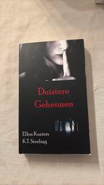 Ellen Kusters K.T. Sterling - Duistere geheimen, Enlèvement ou Envoi, Comme neuf, Ellen Kusters K.T. Sterling