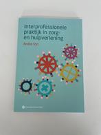 Interprofessionele praktijk in zorg- en hulpverlening, Boeken, Studieboeken en Cursussen, Ophalen of Verzenden, Nieuw, Hoger Onderwijs