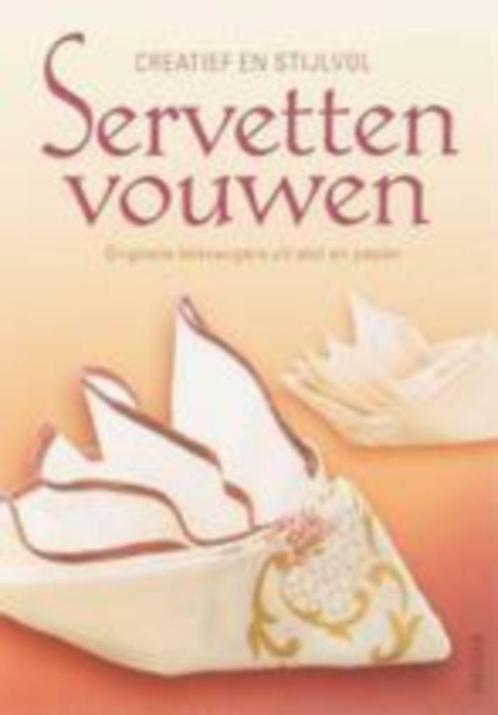 Boek Servetten vouwen, Livres, Loisirs & Temps libre, Neuf, Autres sujets/thèmes, Enlèvement ou Envoi