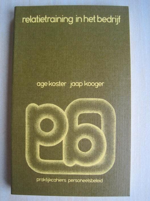 038 - Relatietraining in het bedrijf Age Koster Jaap Kooger, Boeken, Psychologie, Nieuw, Ontwikkelingspsychologie, Verzenden