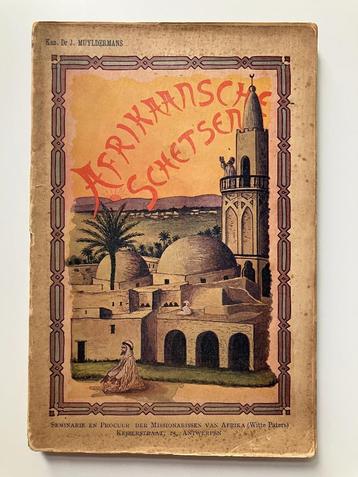 Afrikaanse Schetsen - J. Muyldermans beschikbaar voor biedingen