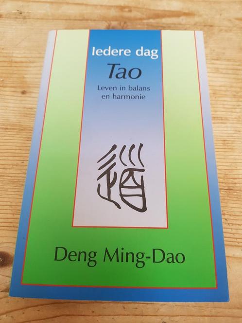 Deng Ming-Dao - Iedere dag Tao, Boeken, Filosofie, Zo goed als nieuw, Ophalen of Verzenden