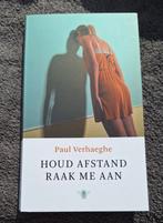 Paul Verhaeghe - Houd afstand, raak me aan, Boeken, Psychologie, Ophalen of Verzenden, Zo goed als nieuw, Paul Verhaeghe