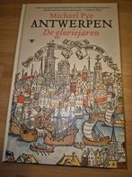 Antwerpen de gloriedagen Michael Pye, Ophalen of Verzenden, Zo goed als nieuw