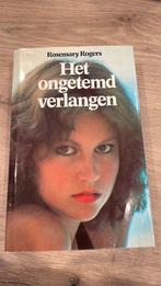 Het ongetemd verlangen - R. Rogers, Boeken, Ophalen, Zo goed als nieuw