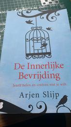 Arjen Slijp - De innerlijke bevrijding, Ophalen of Verzenden, Arjen Slijp