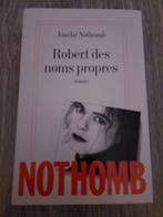 Robert des noms propres / Amélie Nothomb, Boeken, Ophalen of Verzenden
