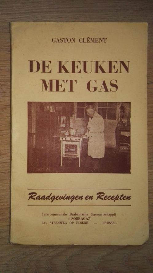 Gaston Clément - De keuken met gas - z.d., Boeken, Kookboeken, Ophalen of Verzenden