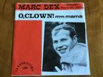 Marc Dex - O’ Clown., Utilisé, Enlèvement ou Envoi