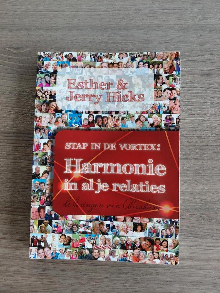 Jerry Hicks - Stap in de Vortex: Harmonie in al je relaties, Boeken, Esoterie en Spiritualiteit, Ophalen of Verzenden