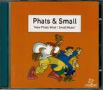 Phats & Small - Now phats what I small music, Ophalen of Verzenden, Zo goed als nieuw