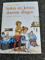 Kinderboek : Saskia en Jeroen domme dingen / jaap ter haar, Ophalen of Verzenden, Zo goed als nieuw