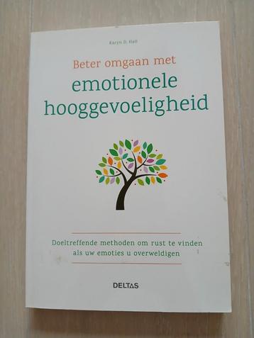 Karyn D. Hall - Beter omgaan met emotionele hooggevoeligheid beschikbaar voor biedingen