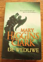 Thriller De Weduwe van Mary Higgins Clark, Ophalen of Verzenden, Zo goed als nieuw, Mary Higgins Clark