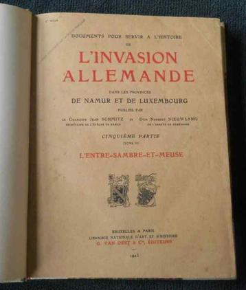 L' invasion allemande : L' Entre - Sambre - et - Meuse beschikbaar voor biedingen
