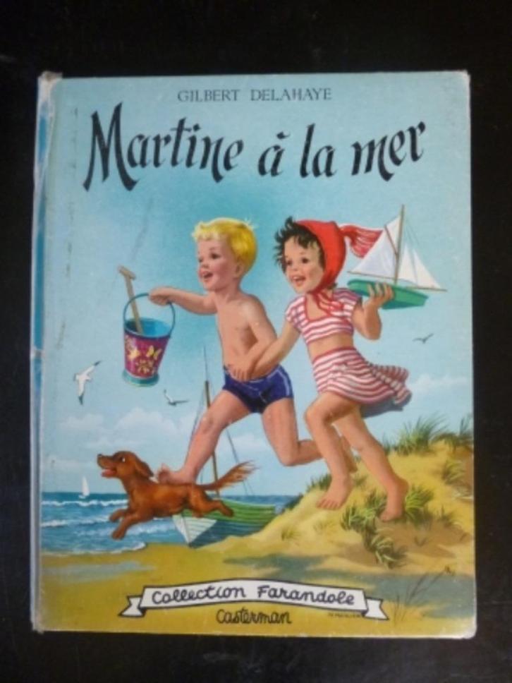" Martine à la Mer " (G.Delahaye) CASTERMAN. Édition de 1956, Antiquités & Art, Antiquités | Livres & Manuscrits, Enlèvement ou Envoi