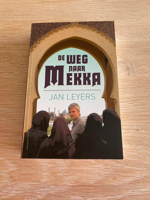 J. Leyers - De weg naar Mekka, Livres, Récits de voyage, Comme neuf, Europe, Enlèvement