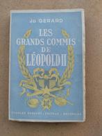 Les grands commis de Léopold II, Boeken, Geschiedenis | Nationaal, Ophalen of Verzenden, Gelezen, JO GERARD