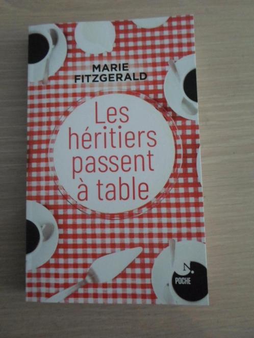 Marie Fitzgerald – Les héritiers passent à table., Livres, Romans, Neuf, Europe autre, Envoi