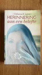 Catharina K. Lunow - Herinnering aan een belofte, Boeken, Ophalen of Verzenden, Zo goed als nieuw, Catharina K. Lunow